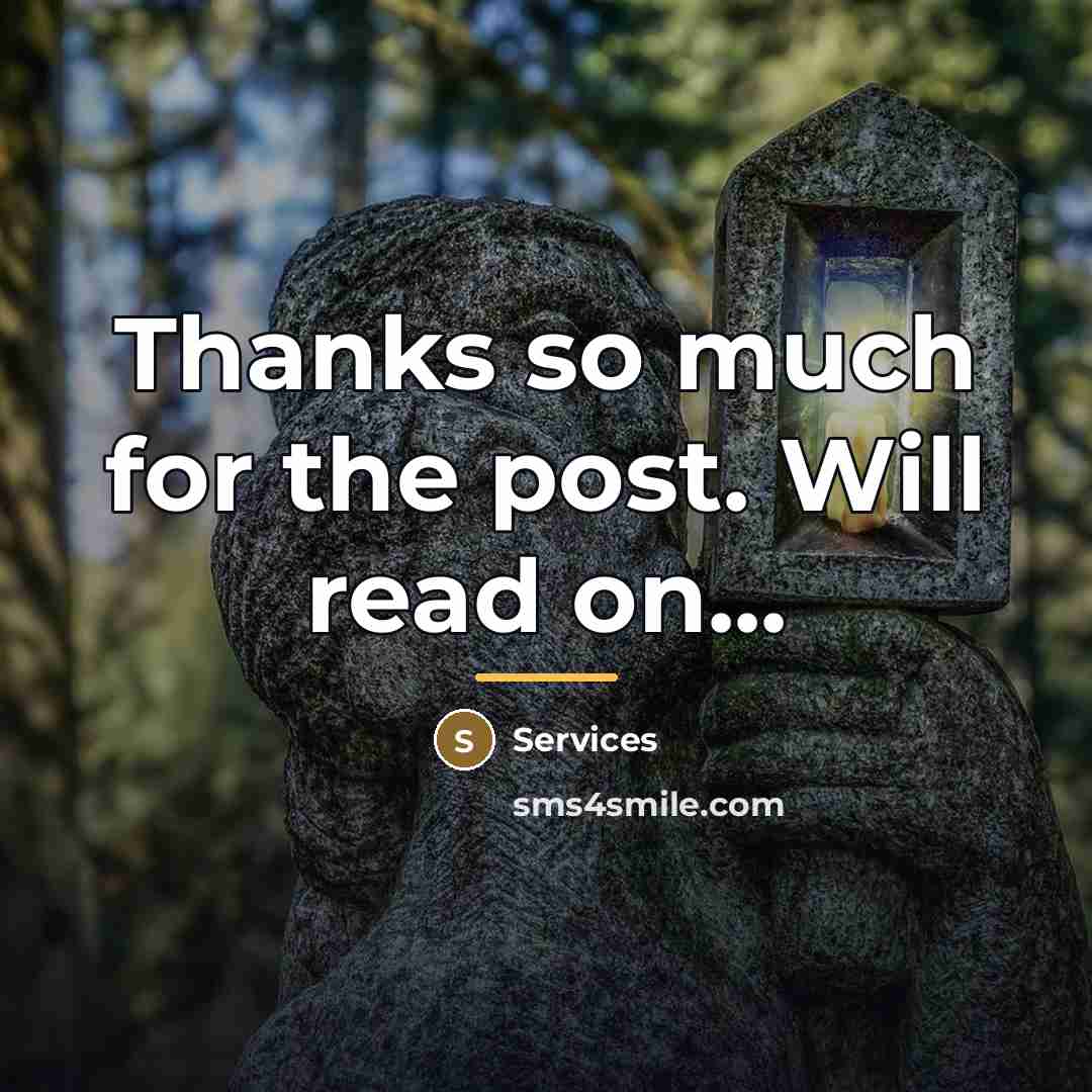 “Thanks so much for the post. Will read on...…” quote by Services