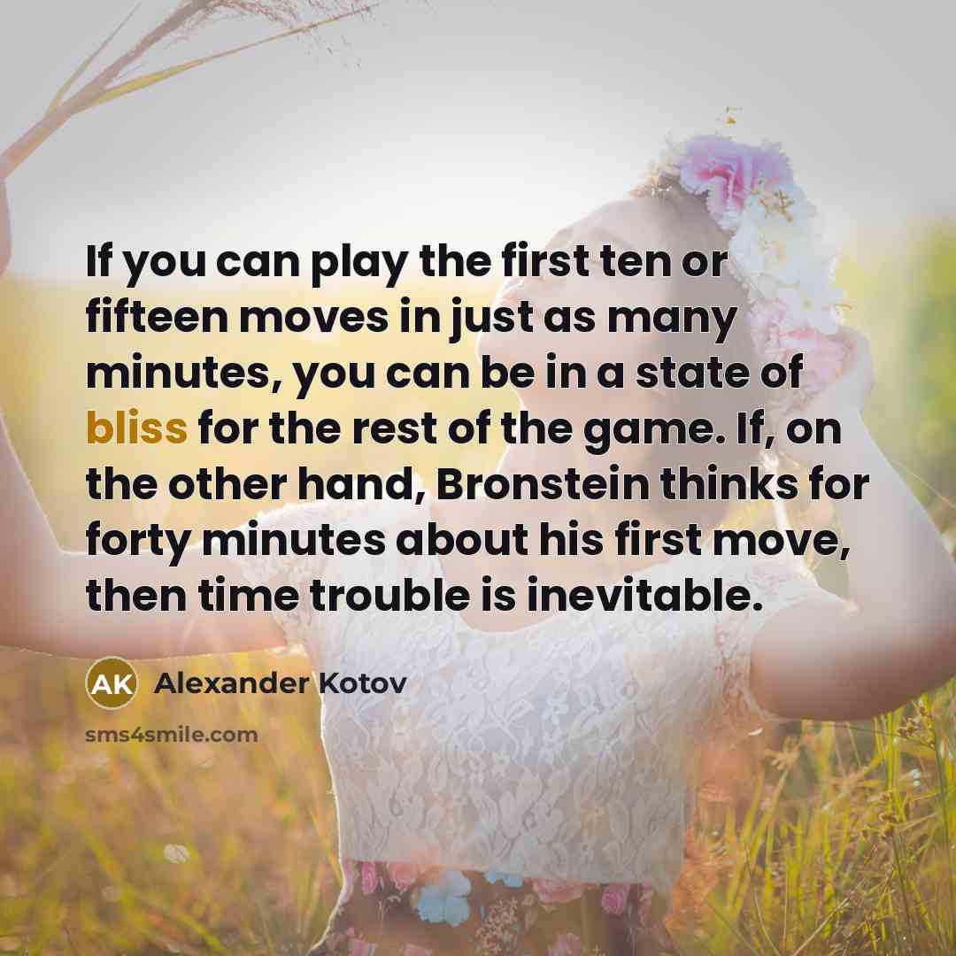 “If you can play the first ten or fifteen moves…” quote by Alexander Kotov