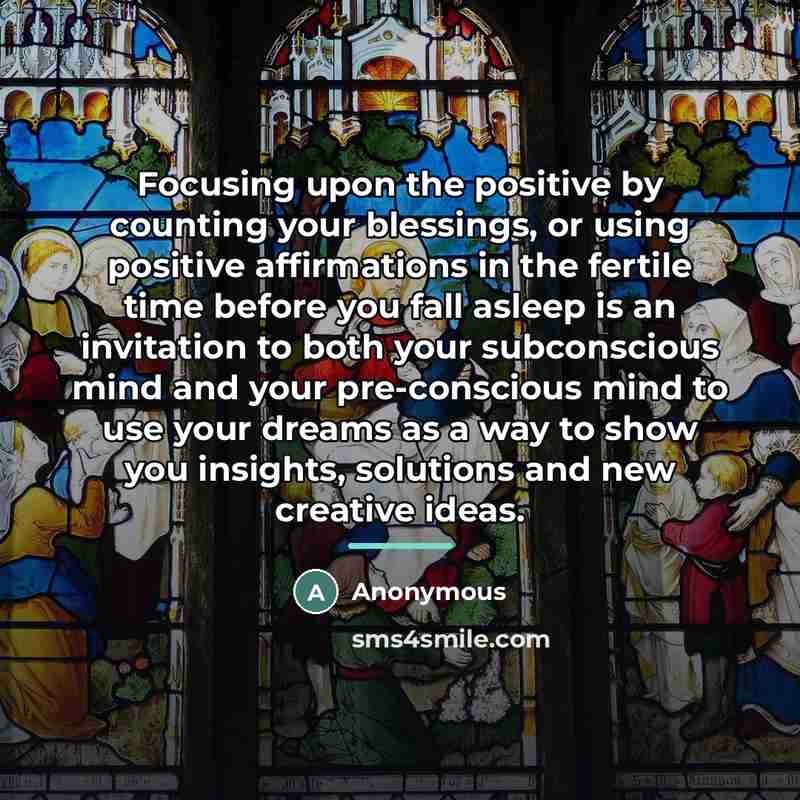 “Focusing upon the positive by counting your blessings, or using…” quote by Anonymous