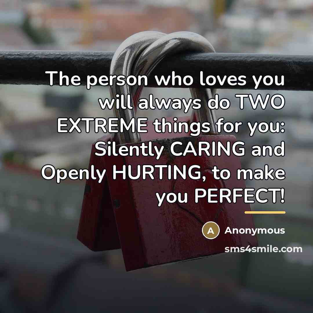 “The person who loves you will always do TWO EXTREME…” quote by Anonymous