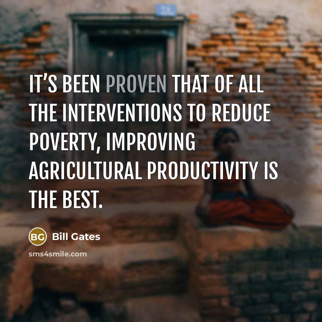 “It’s been proven that of all the interventions to reduce…” quote by Bill Gates