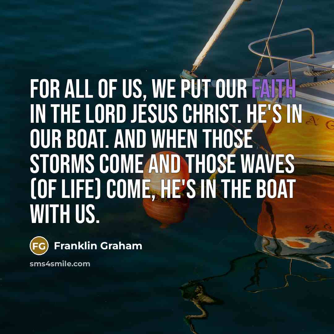 “For all of us, we put our faith in the…” quote by Franklin Graham