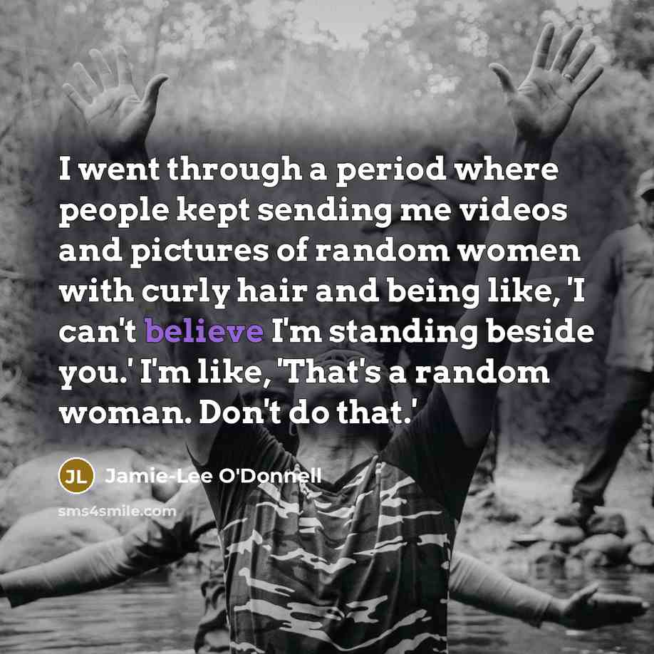 “I went through a period where people kept sending me…” quote by Jamie-Lee O'Donnell