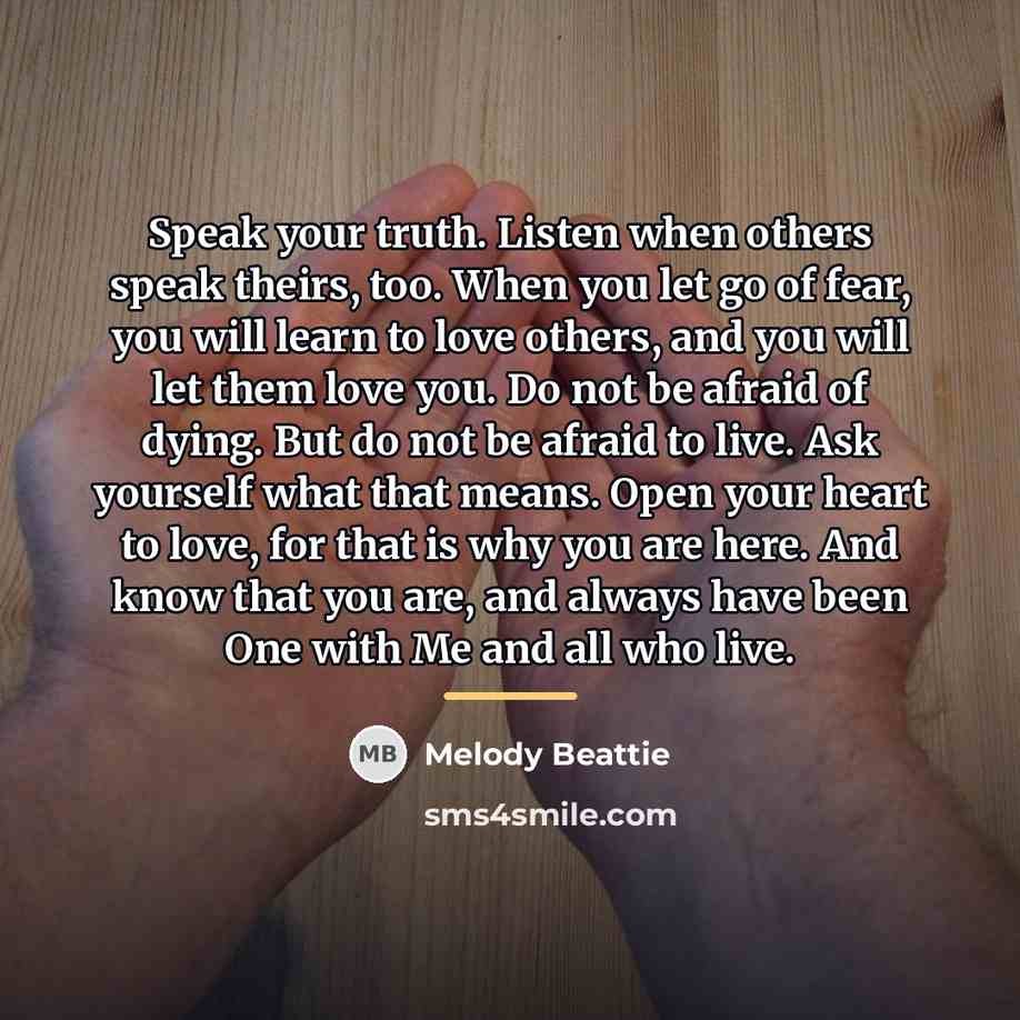 “Speak your truth. Listen when others speak theirs, too. When…” quote by Melody Beattie