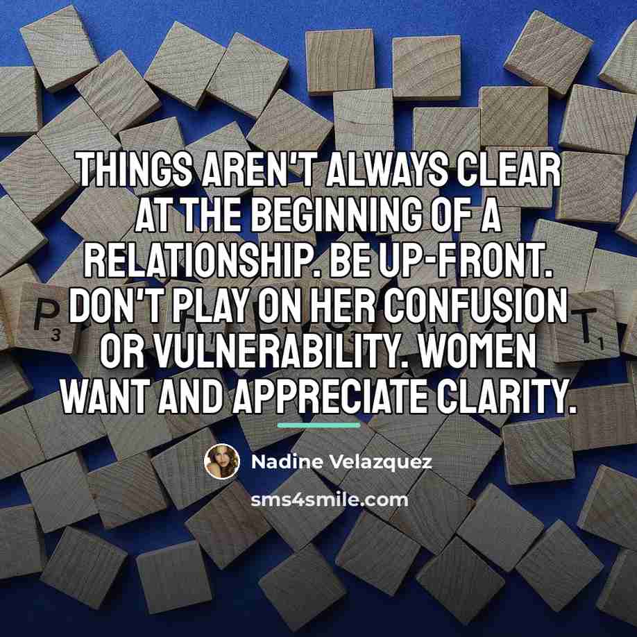 “Things aren't always clear at the beginning of a relationship.…” quote by Nadine Velazquez