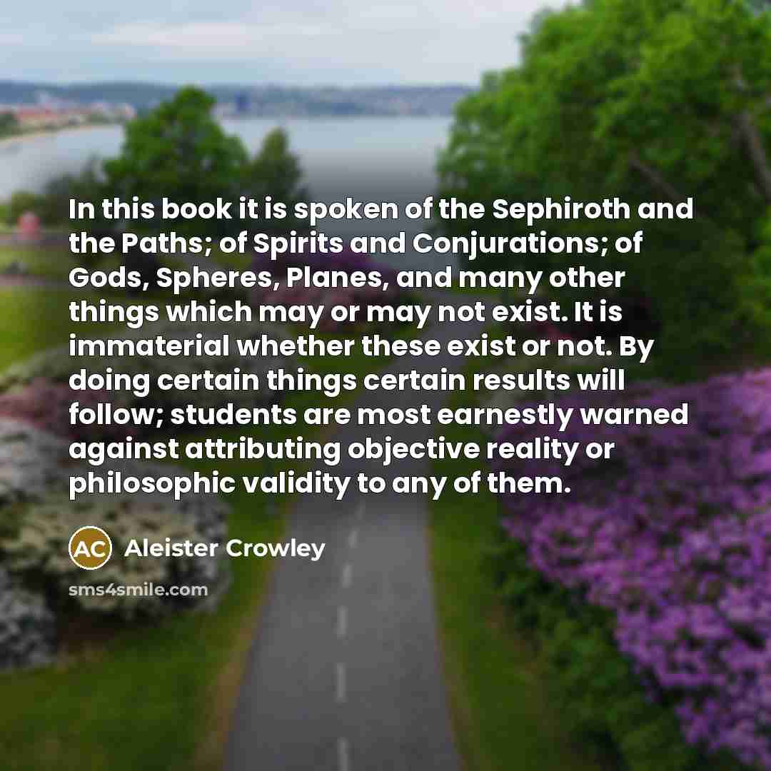 “In this book it is spoken of the Sephiroth and…” quote by Aleister Crowley