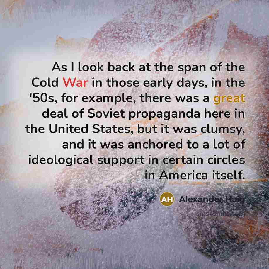 “As I look back at the span of the Cold…” quote by Alexander Haig
