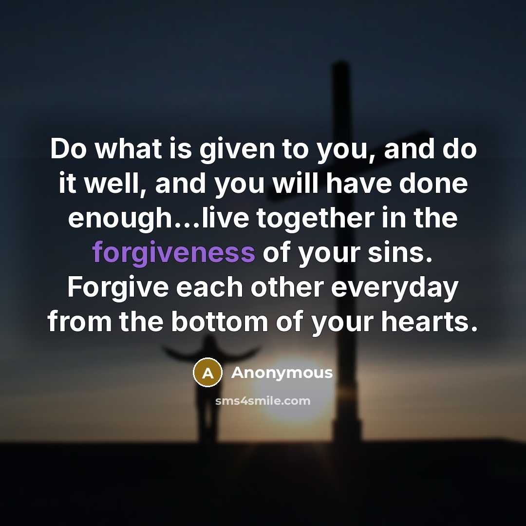 “Do what is given to you, and do it well,…” quote by Anonymous