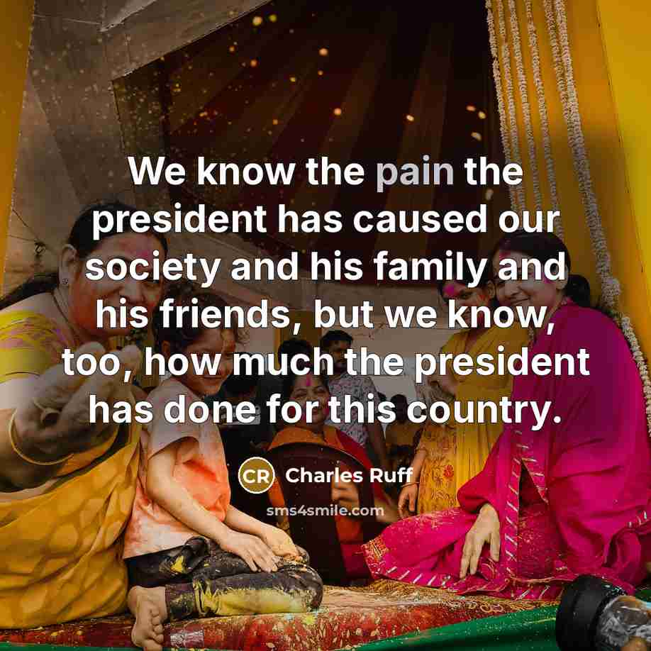 “We know the pain the president has caused our society…” quote by Charles Ruff