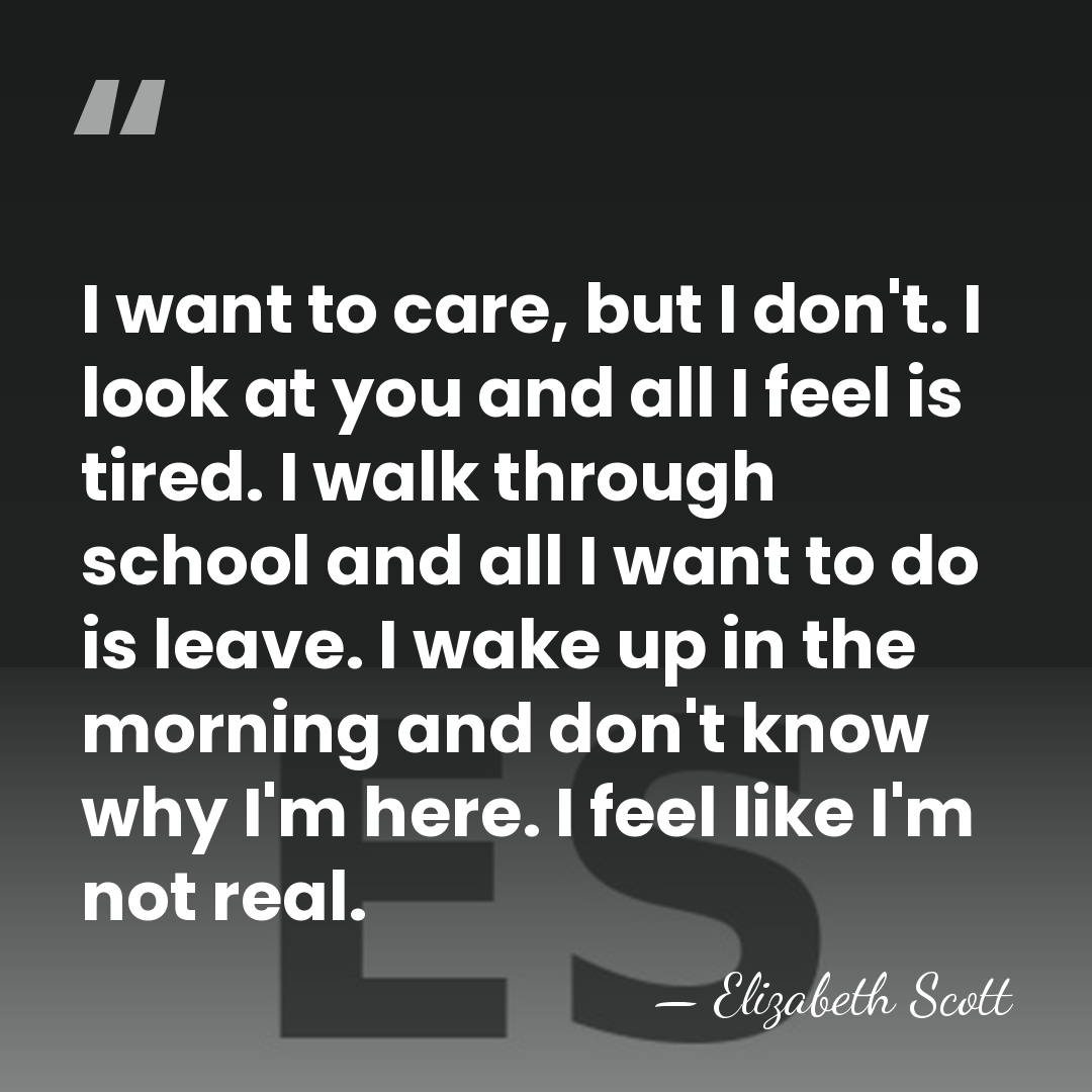 I want to care, but I don't. I look at you and&hellip; - Elizabeth Scott