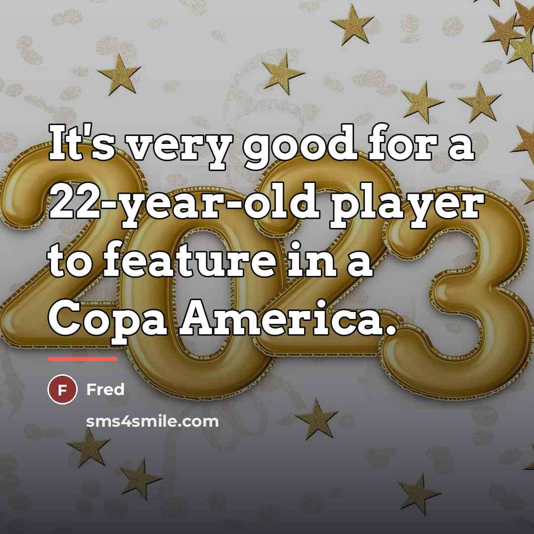 “It's very good for a 22-year-old player to feature in…” quote by Fred