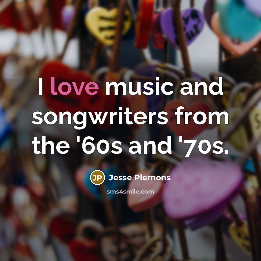 “I love music and songwriters from the '60s and '70s.…” quote by Jesse Plemons