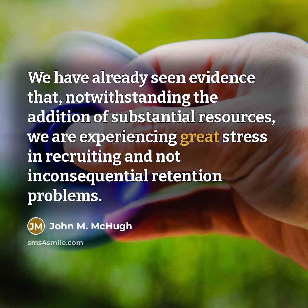 “We have already seen evidence that, notwithstanding the addition of…” quote by John M. McHugh