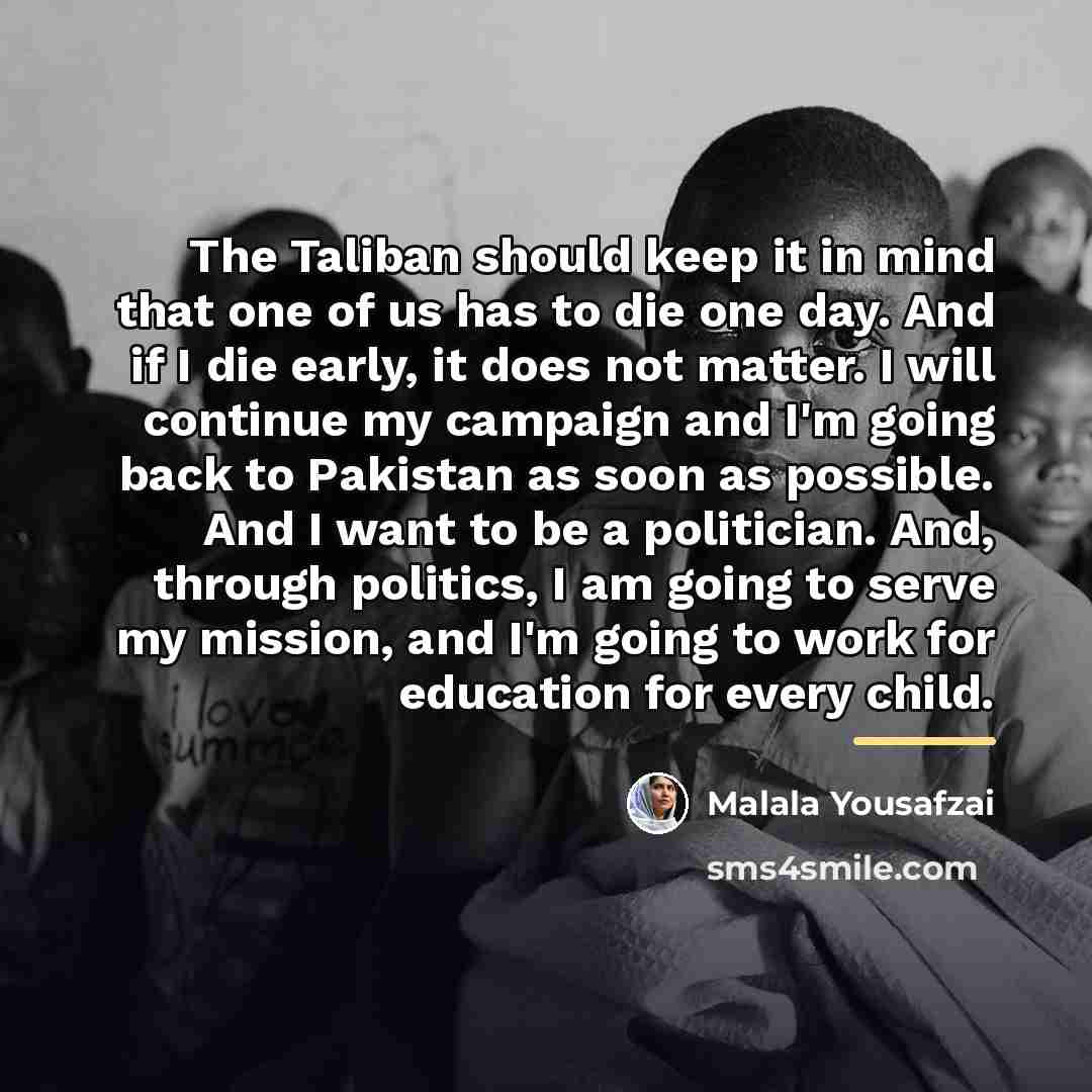 “The Taliban should keep it in mind that one of…” quote by Malala Yousafzai