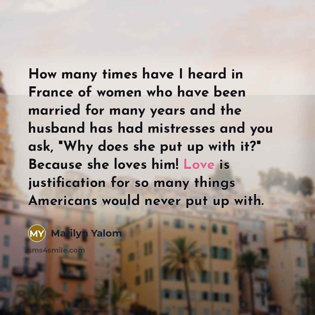 “How many times have I heard in France of women…” quote by Marilyn Yalom