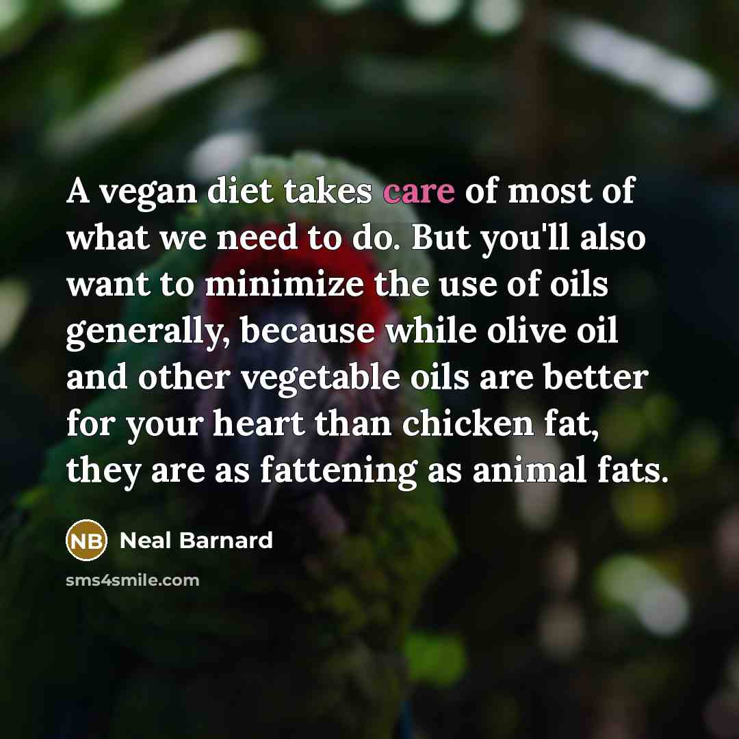 “A vegan diet takes care of most of what we…” quote by Neal Barnard