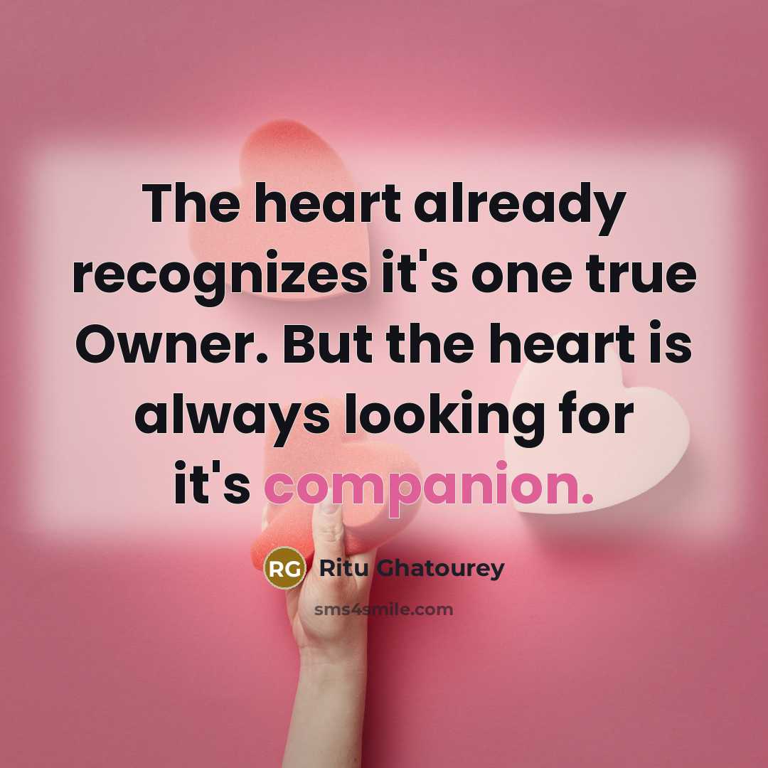 “The heart already recognizes it's one true Owner. But the…” quote by Ritu Ghatourey