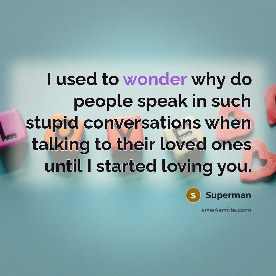 “I used to wonder why do people speak in such…” quote by Superman