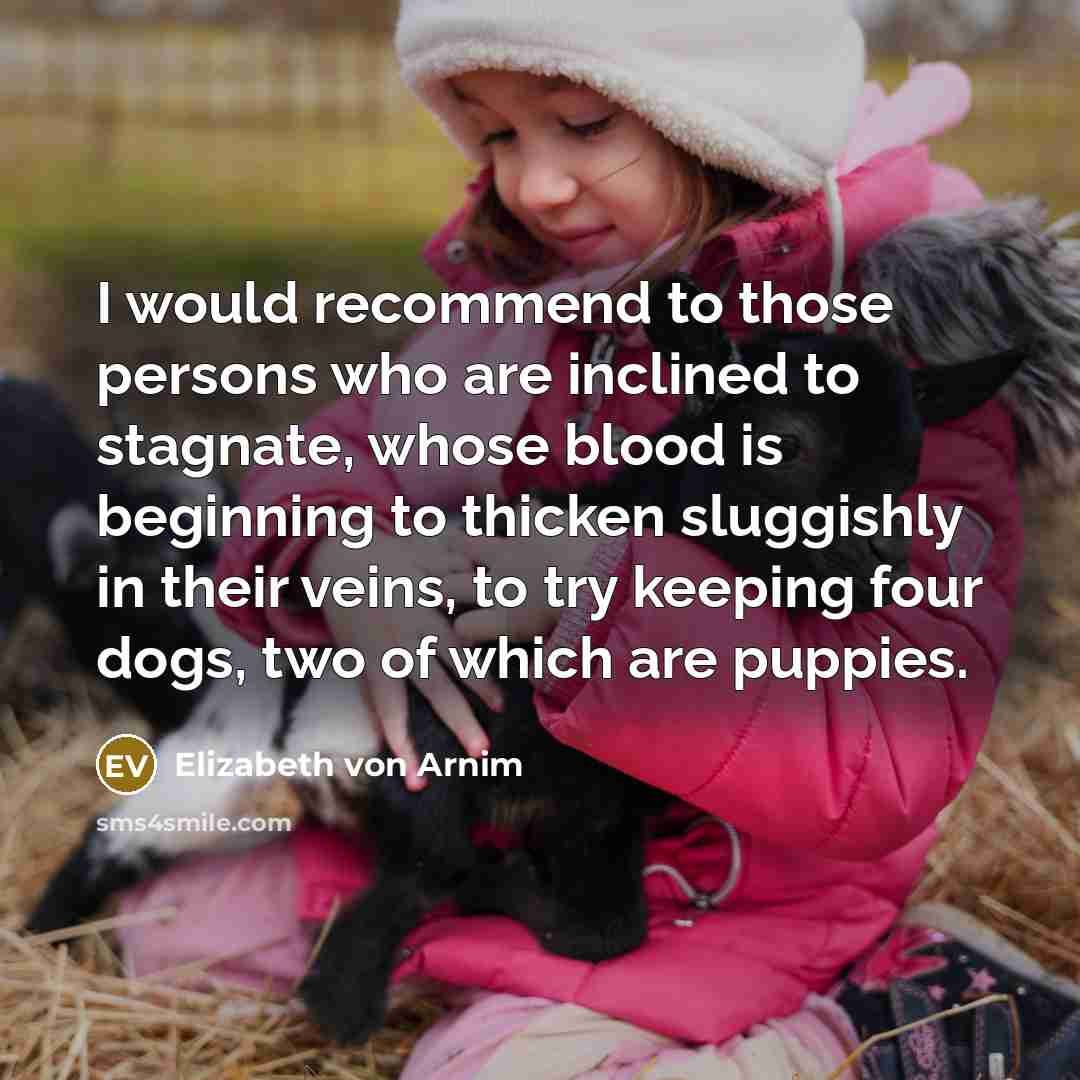 “I would recommend to those persons who are inclined to…” quote by Elizabeth von Arnim