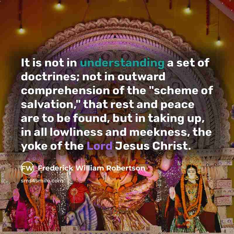 “It is not in understanding a set of doctrines; not…” quote by Frederick William Robertson