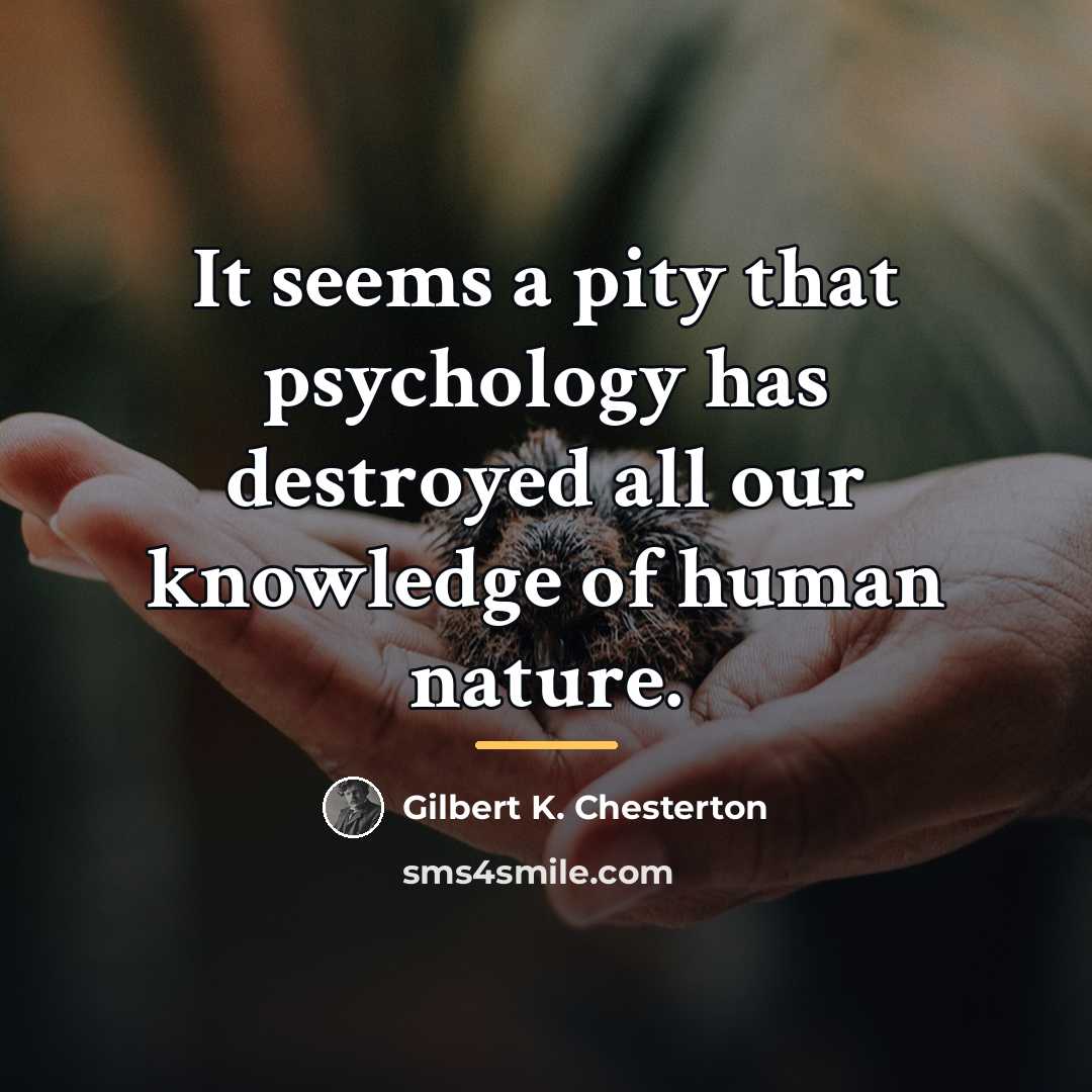 “It seems a pity that psychology has destroyed all our…” quote by Gilbert K. Chesterton
