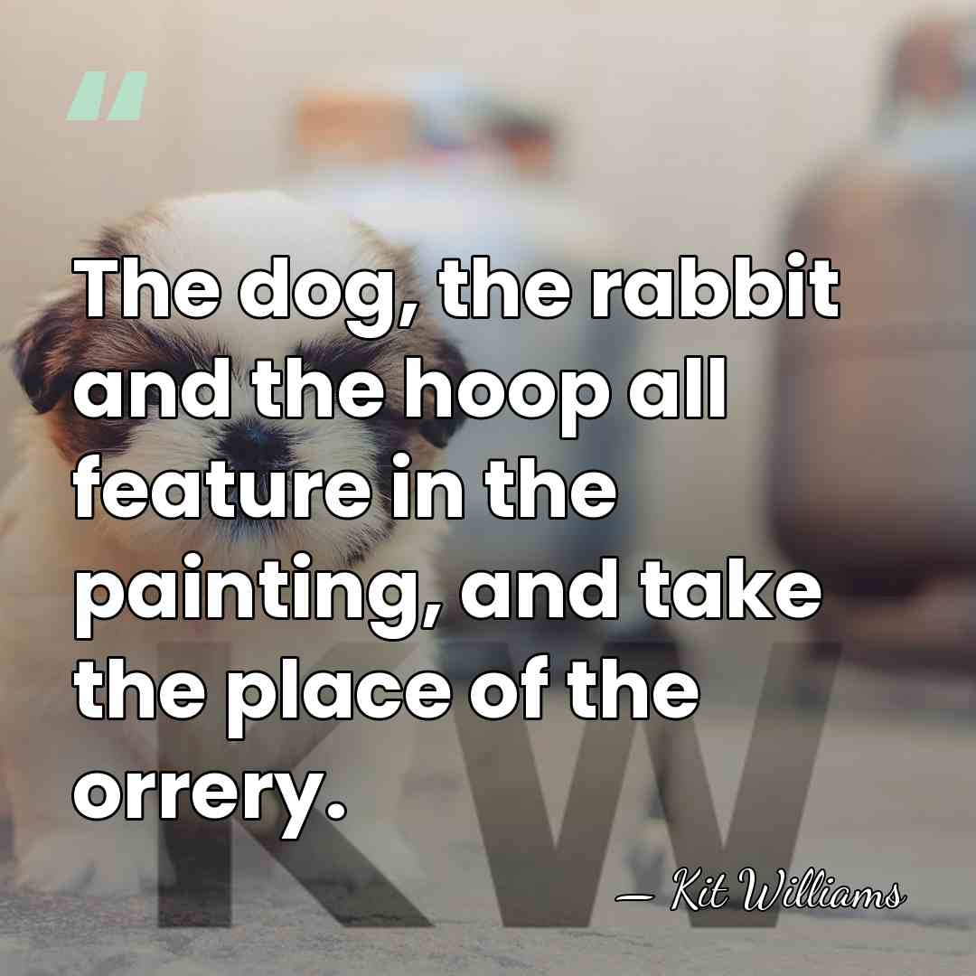 The dog, the rabbit and the hoop all feature in the painting,&hellip; - Kit Williams