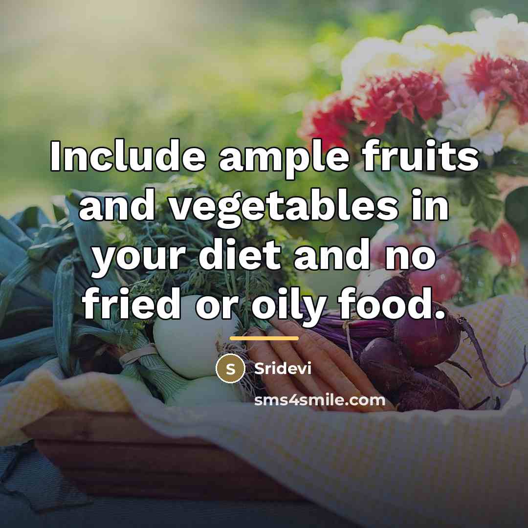 “Include ample fruits and vegetables in your diet and no…” quote by Sridevi