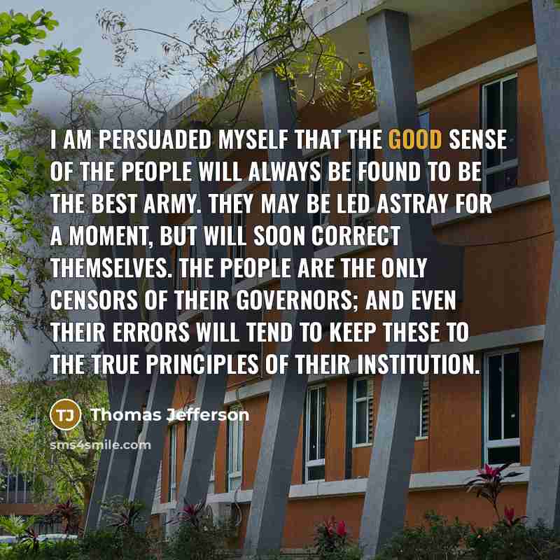 “I am persuaded myself that the good sense of the…” quote by Thomas Jefferson