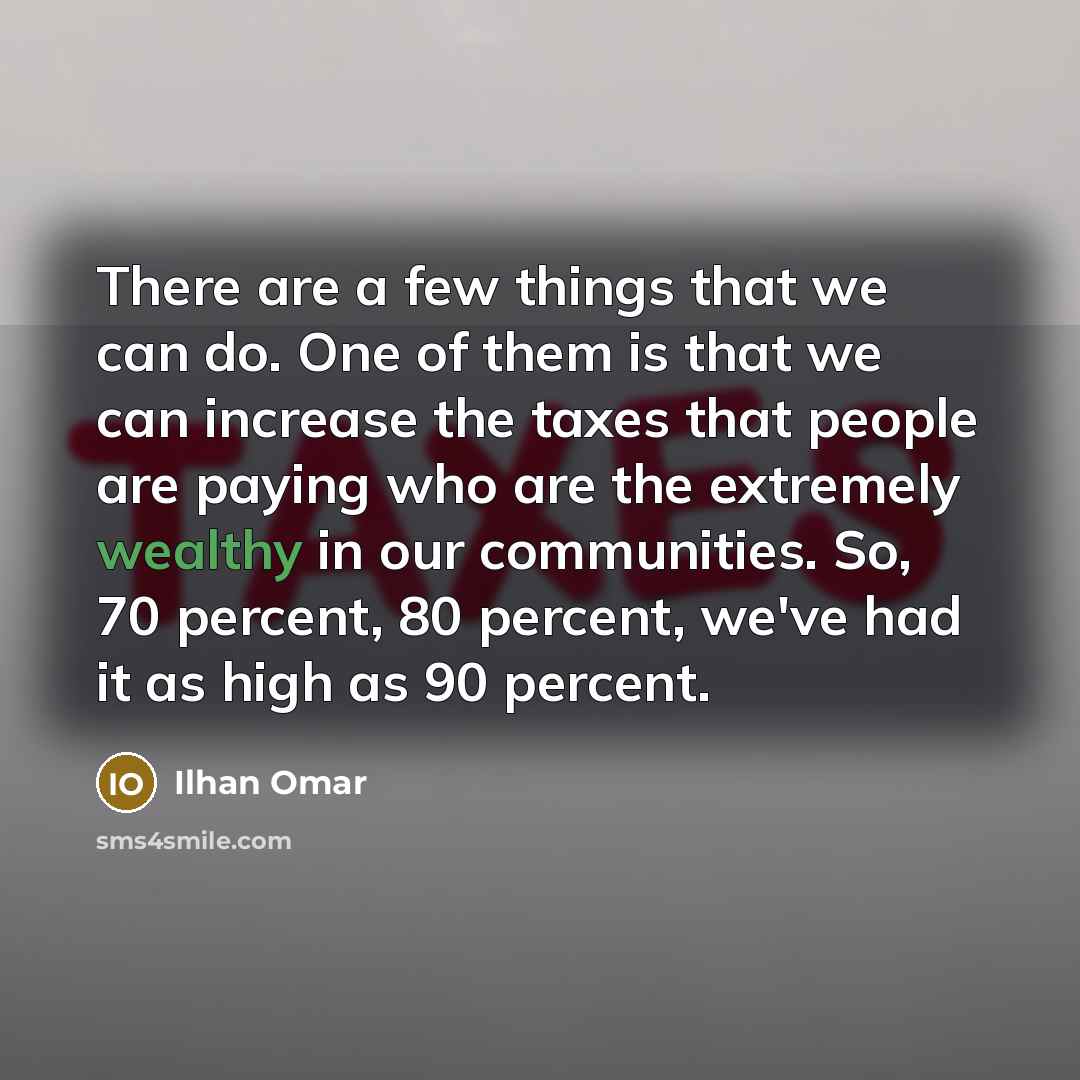 “There are a few things that we can do. One…” quote by Ilhan Omar