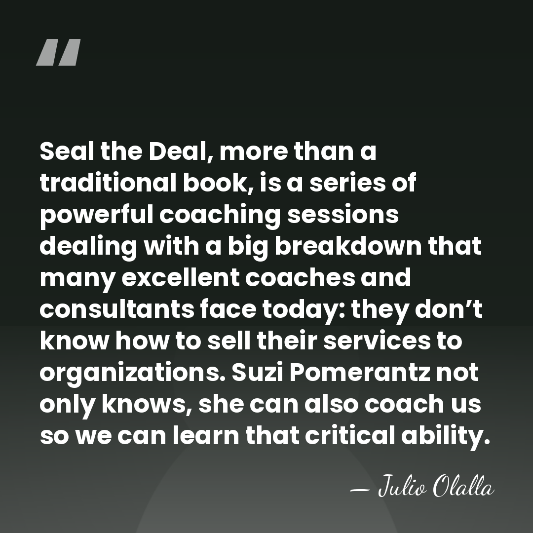 Seal the Deal, more than a traditional book, is a series of&hellip; - Julio Olalla