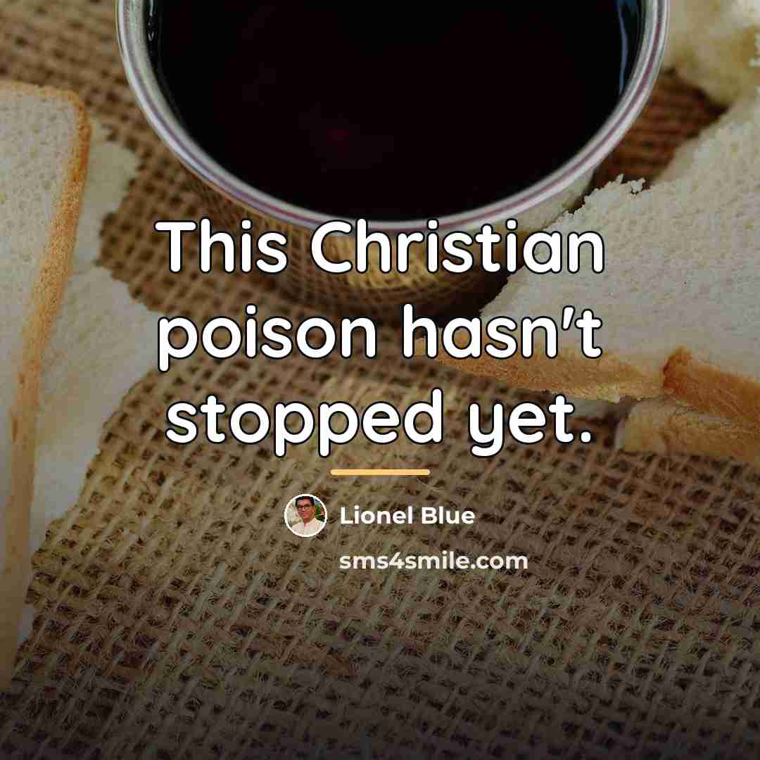 “This Christian poison hasn't stopped yet.…” quote by Lionel Blue