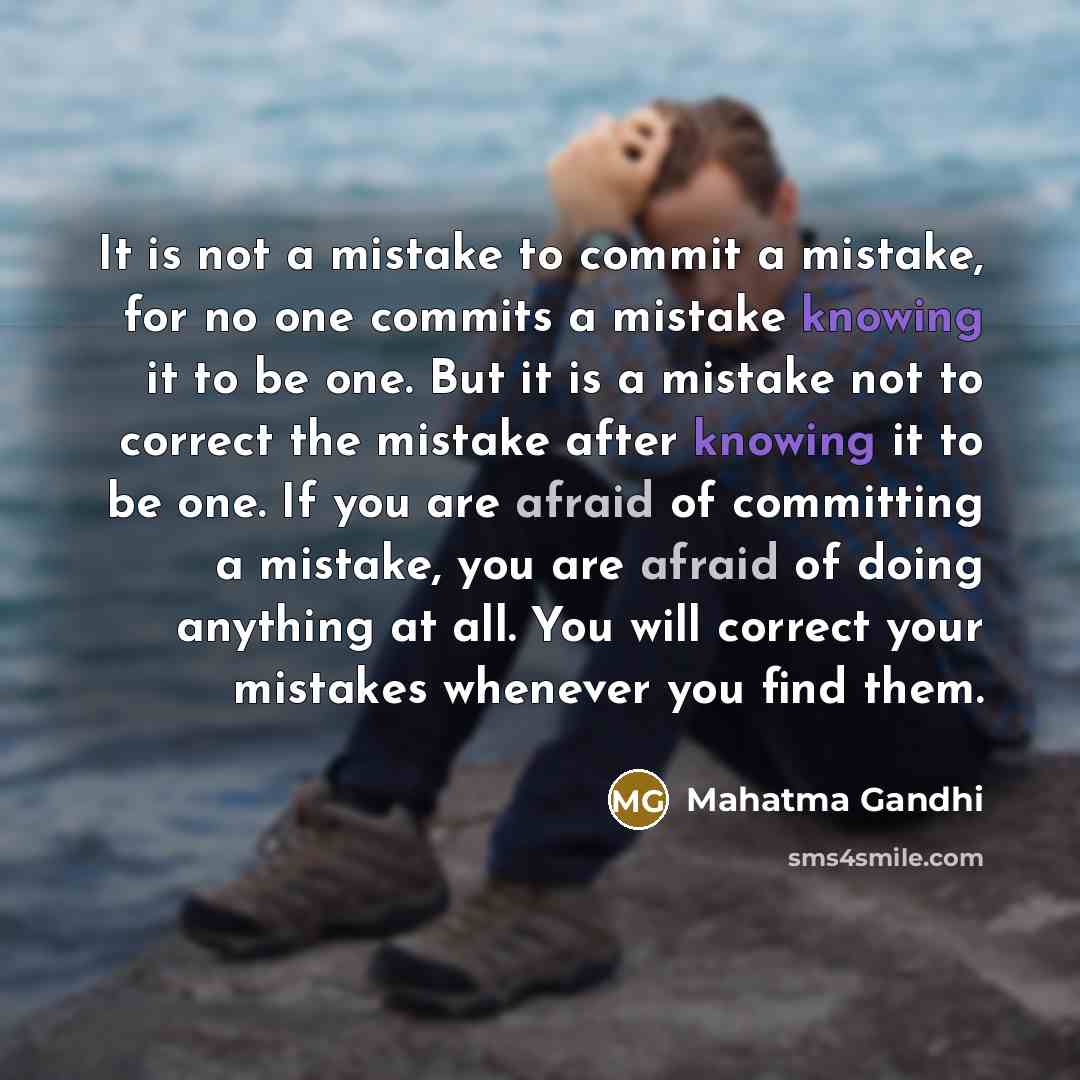 “It is not a mistake to commit a mistake, for…” quote by Mahatma Gandhi