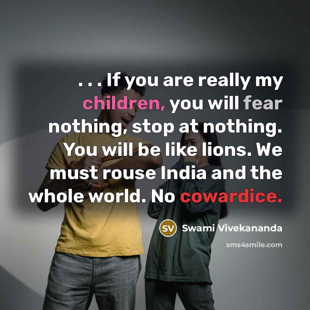 “. . . If you are really my children, you…” quote by Swami Vivekananda