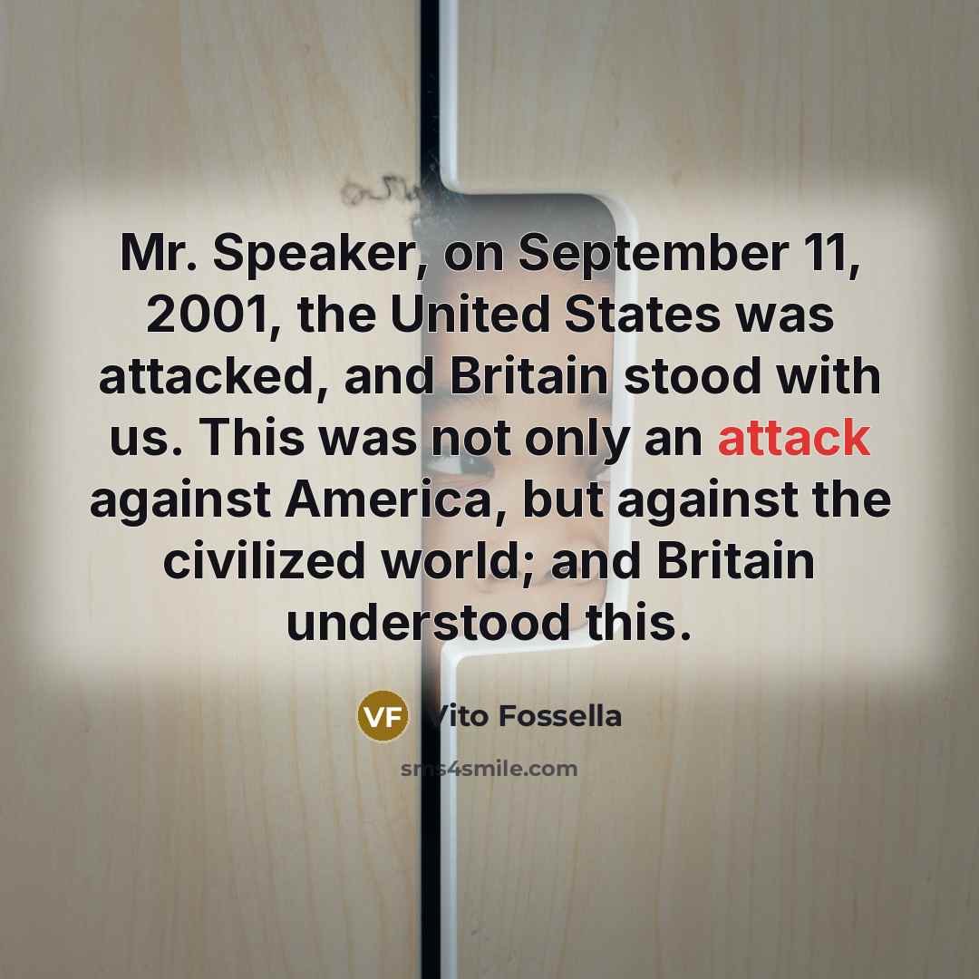“Mr. Speaker, on September 11, 2001, the United States was…” quote by Vito Fossella
