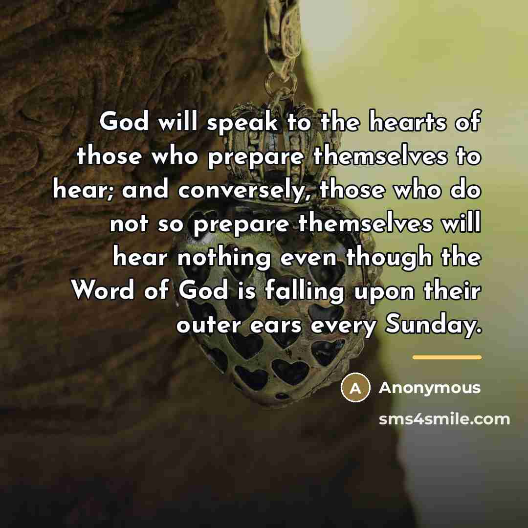 “God will speak to the hearts of those who prepare…” quote by Anonymous