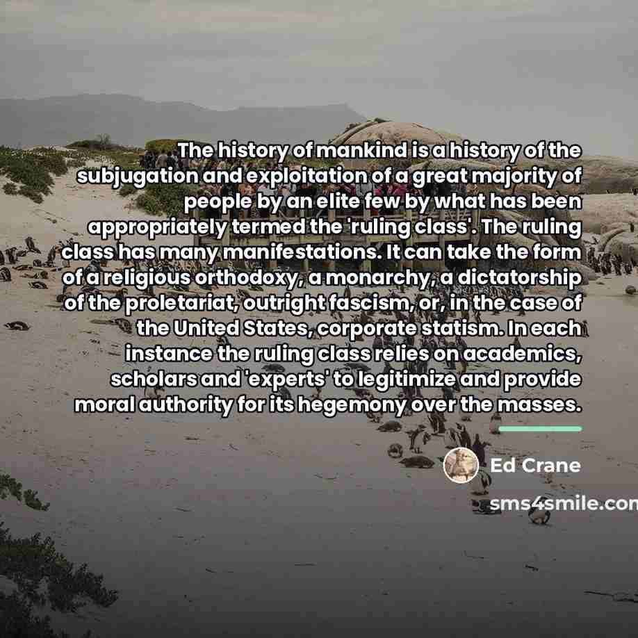“The history of mankind is a history of the subjugation…” quote by Ed Crane