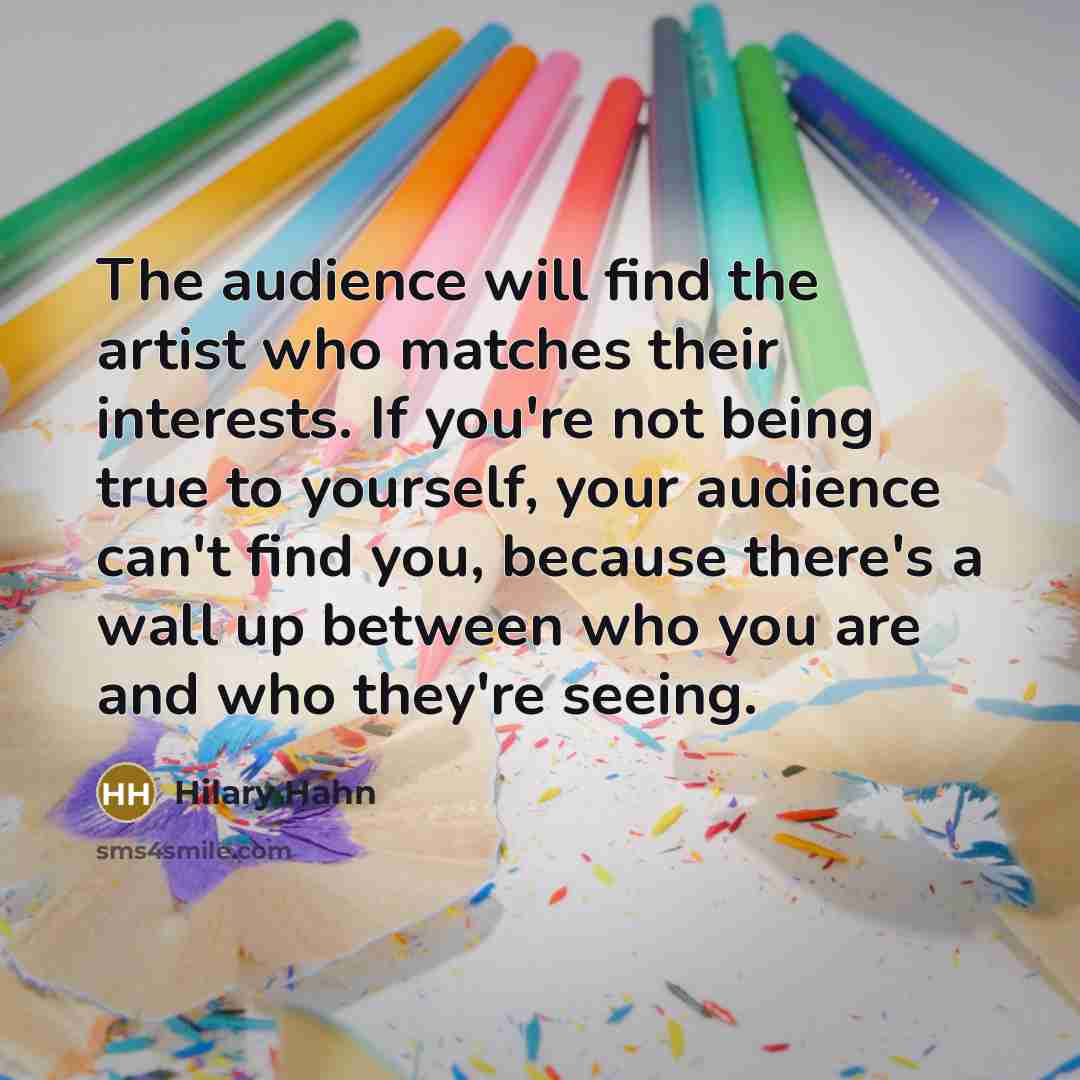 “The audience will find the artist who matches their interests.…” quote by Hilary Hahn