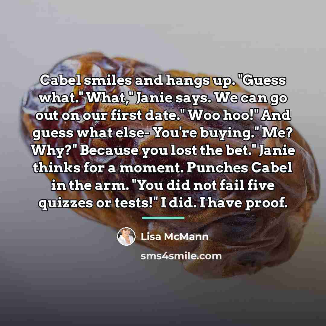 “Cabel smiles and hangs up. "Guess what." What," Janie says.…” quote by Lisa McMann