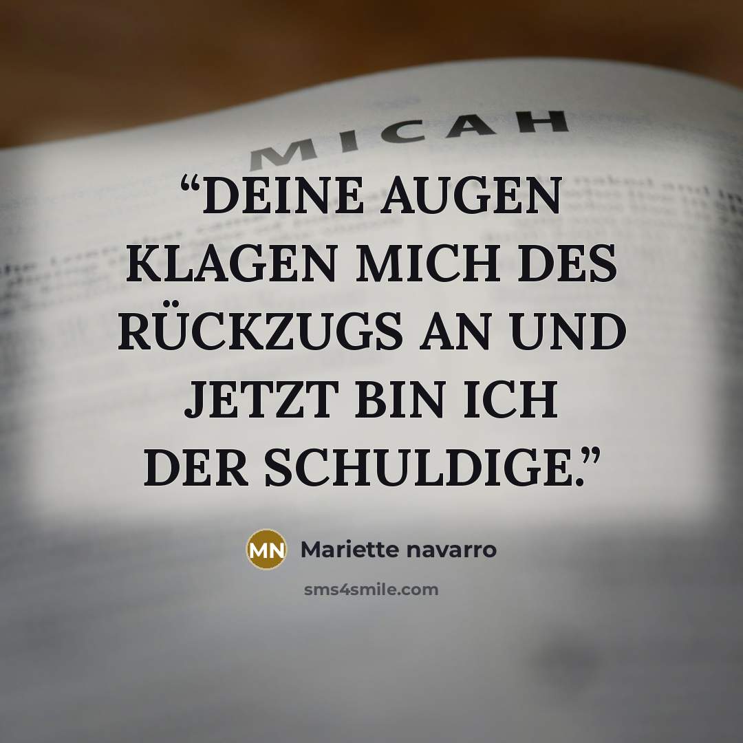 “DEINE AUGEN KLAGEN MICH DES RÜCKZUGS AN UND JETZT BIN ICH DER SCHULDIGE.” quote by Mariette navarro