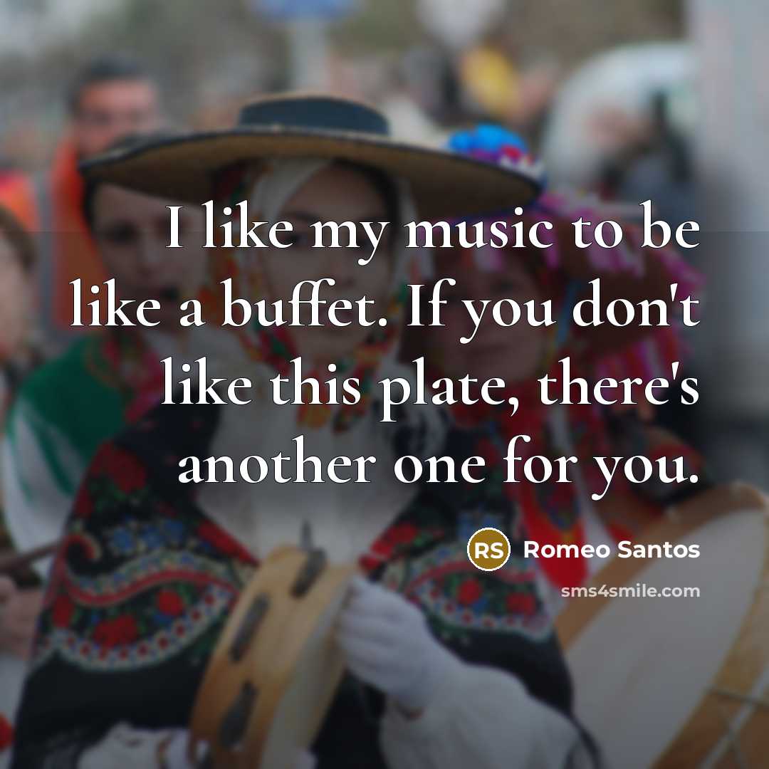 “I like my music to be like a buffet. If…” quote by Romeo Santos