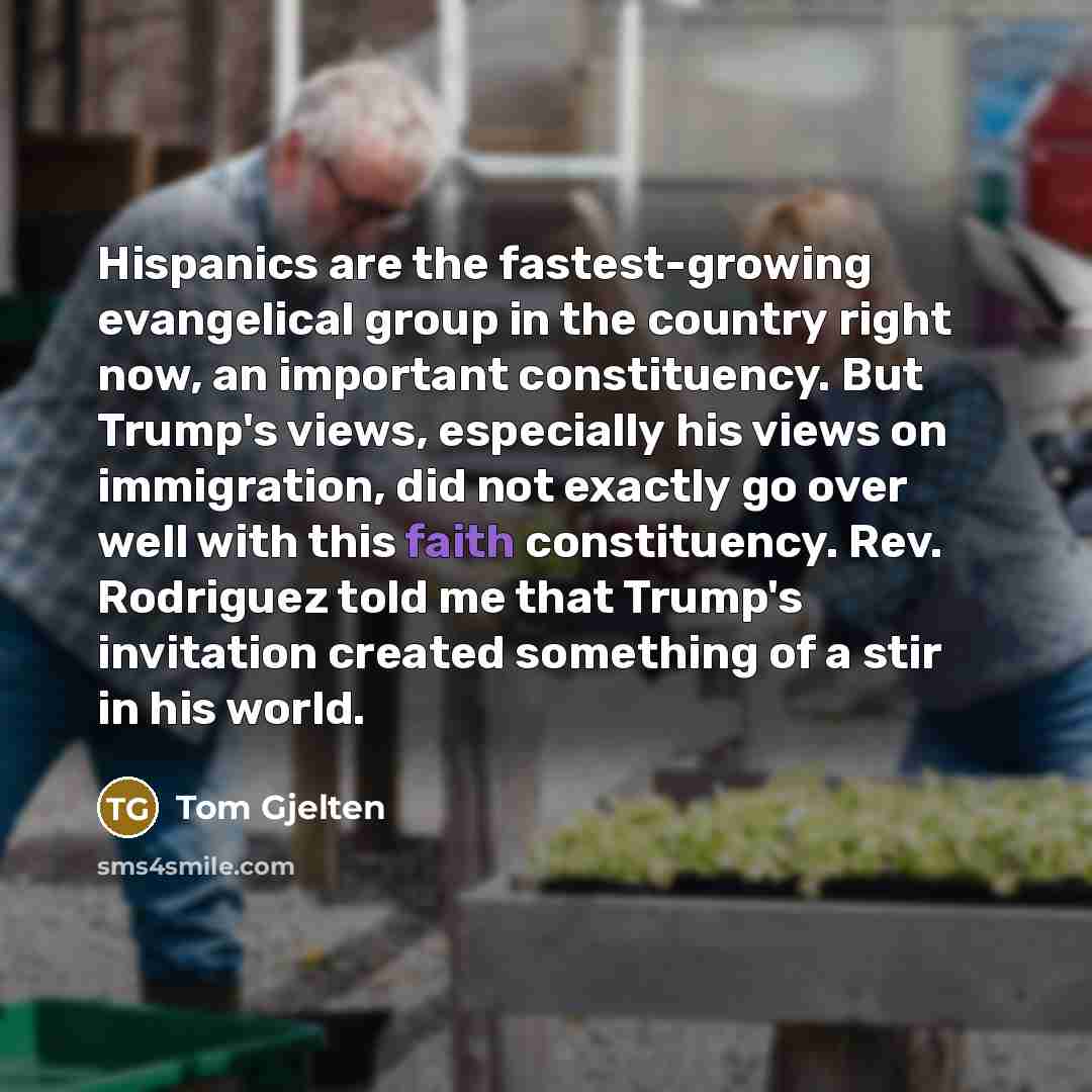 “Hispanics are the fastest-growing evangelical group in the country right…” quote by Tom Gjelten