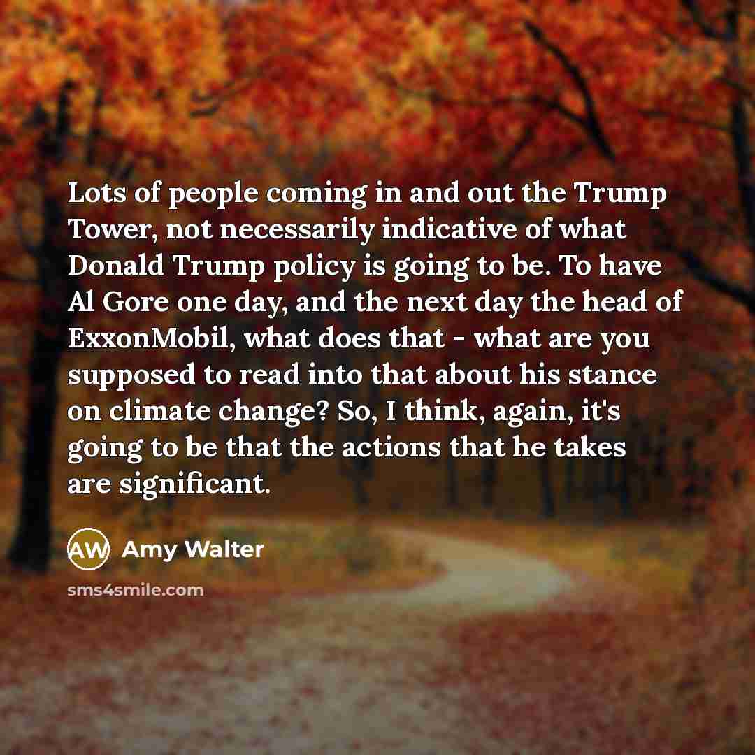 “Lots of people coming in and out the Trump Tower,…” quote by Amy Walter