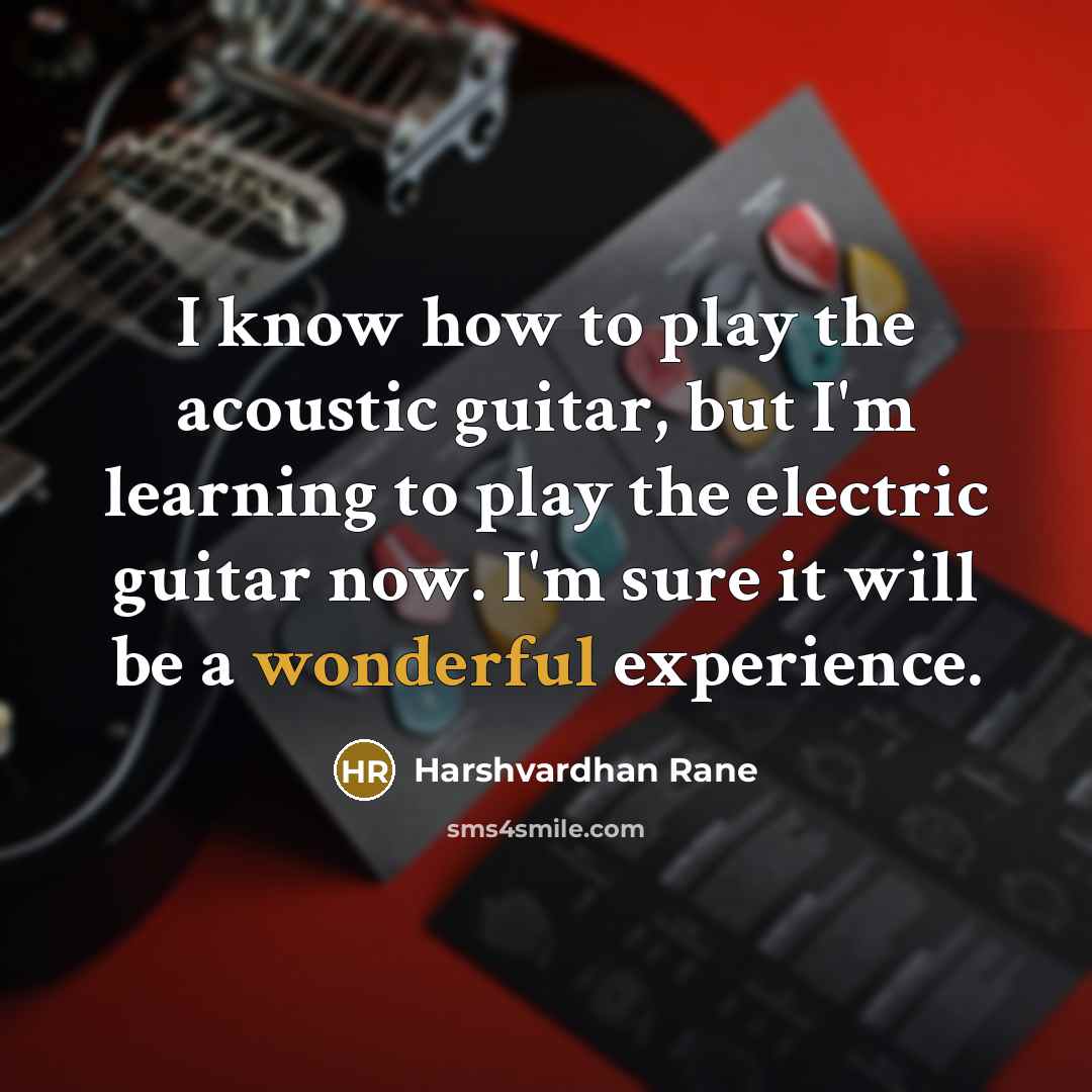 “I know how to play the acoustic guitar, but I'm…” quote by Harshvardhan Rane