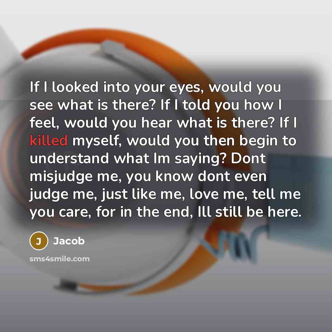 “If I looked into your eyes, would you see what…” quote by Jacob