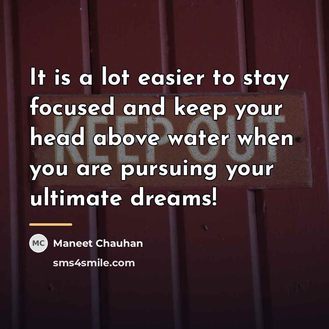 “It is a lot easier to stay focused and keep…” quote by Maneet Chauhan