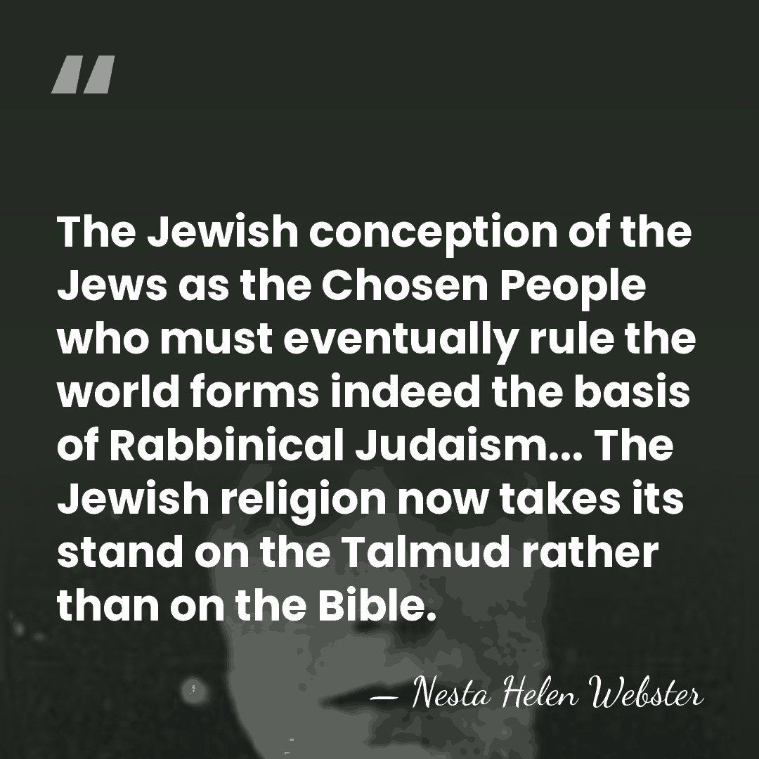 The Jewish conception of the Jews as the Chosen People who must&hellip; - Nesta Helen Webster