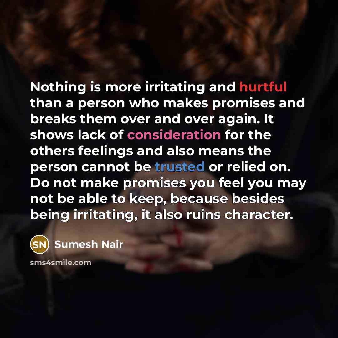 “Nothing is more irritating and hurtful than a person who…” quote by Sumesh Nair
