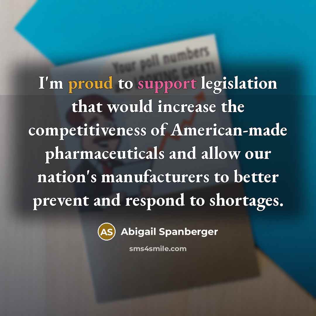 “I'm proud to support legislation that would increase the competitiveness…” quote by Abigail Spanberger