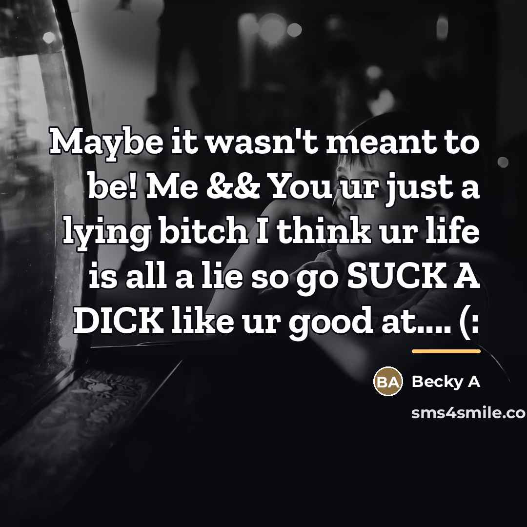 “Maybe it wasn't meant to be! Me && You ur…” quote by Anonymous