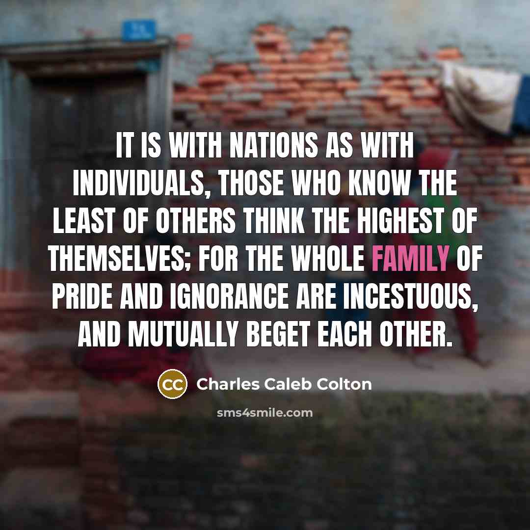 “It is with nations as with individuals, those who know…” quote by Charles Caleb Colton